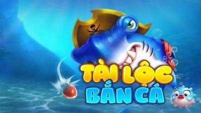 Bắn cá tài lộc 3D - Game săn cá hiện đại với tỷ lệ thưởng cao